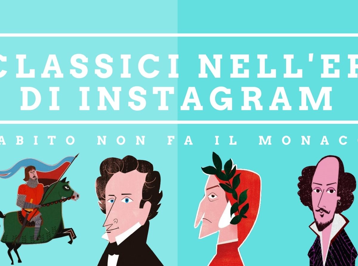 I classici nell’era di Instagram: L’abito non fa il monaco!